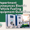 Electrical Vehicle Fueling Equipment Guidelines